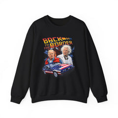 "Back to the Border" Sweatshirt