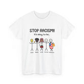 "Stop Racism" T-Shirt