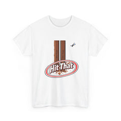 "Hit That" T-Shirt