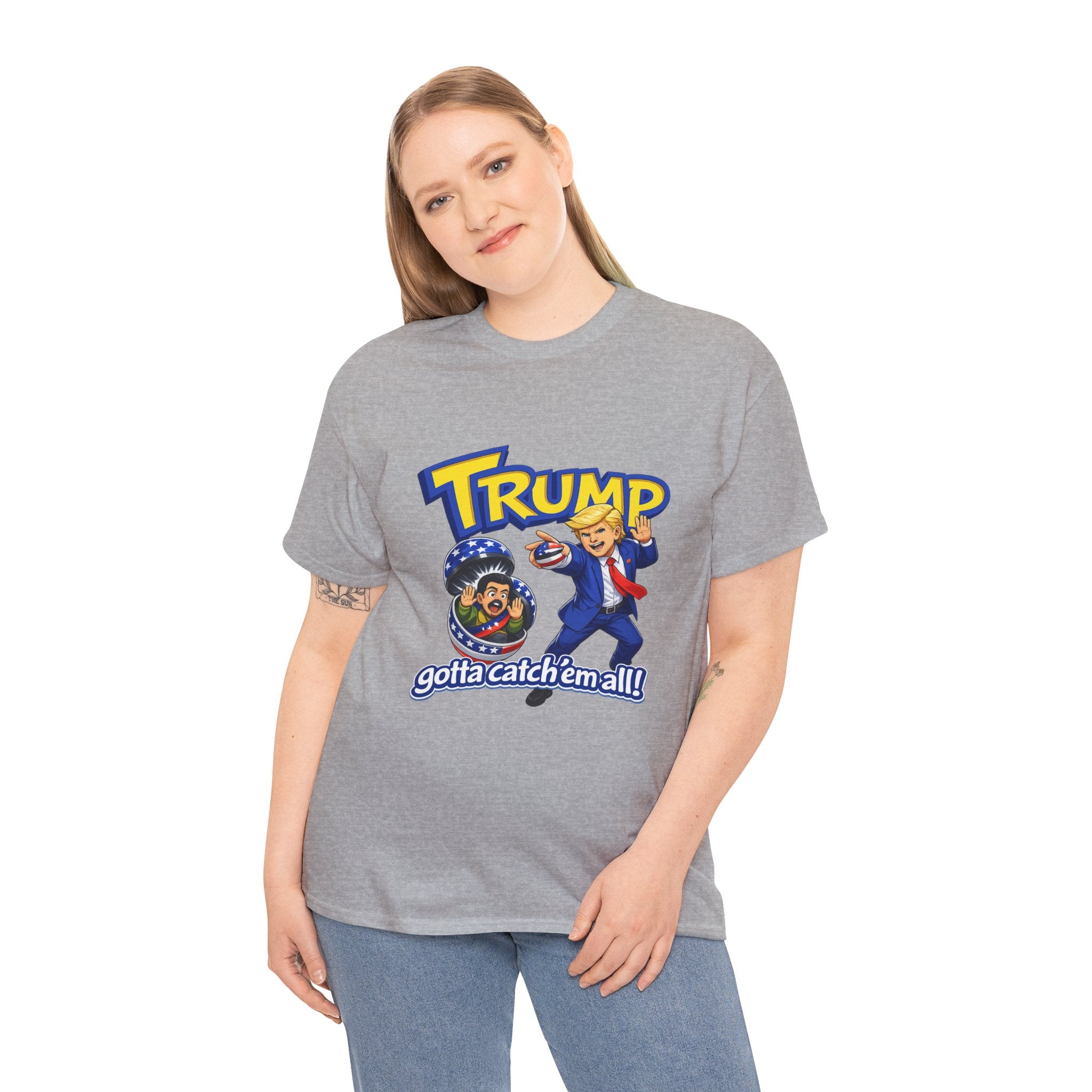 "Trump: Gotta Catch 'Em All" T-Shirt