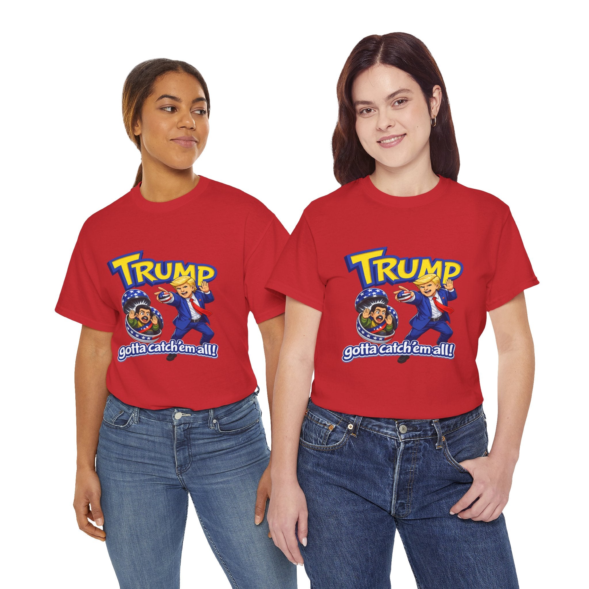 "Trump: Gotta Catch 'Em All" T-Shirt