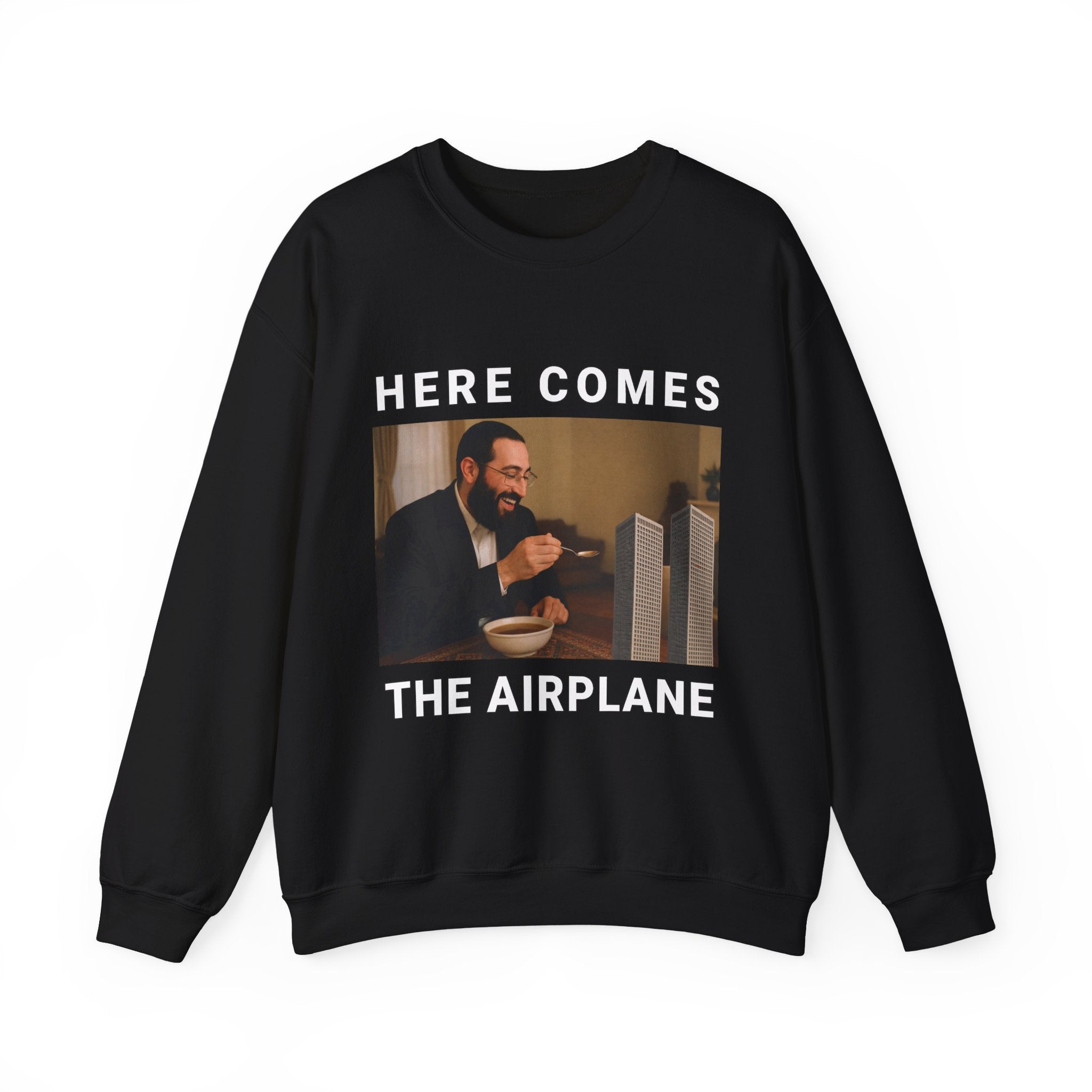"Here Comes the Airplane" Sweatshirt