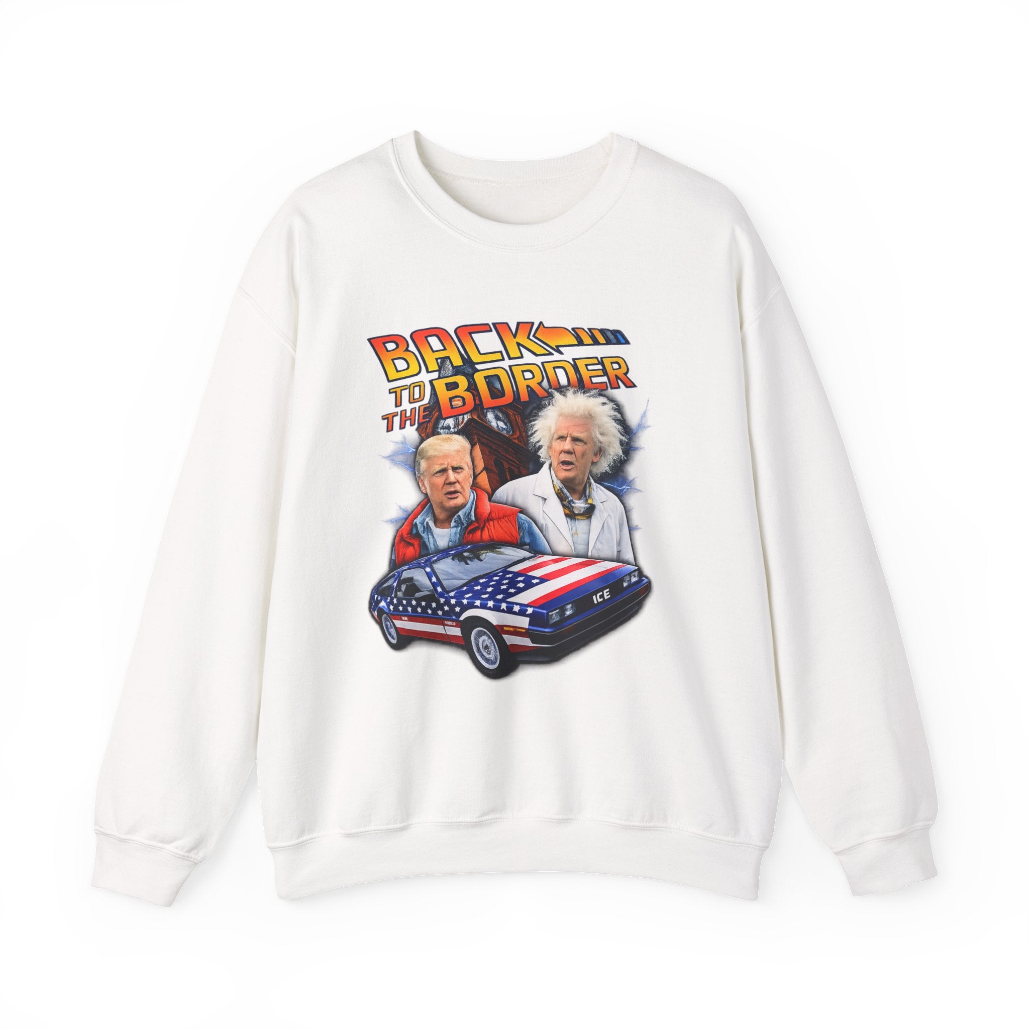 "Back to the Border" Sweatshirt