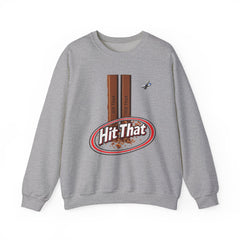 "Hit That" Sweatshirt