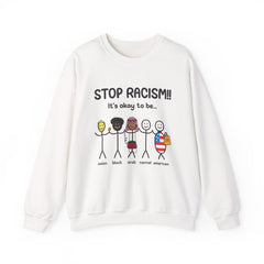 "Stop Racism" Sweatshirt
