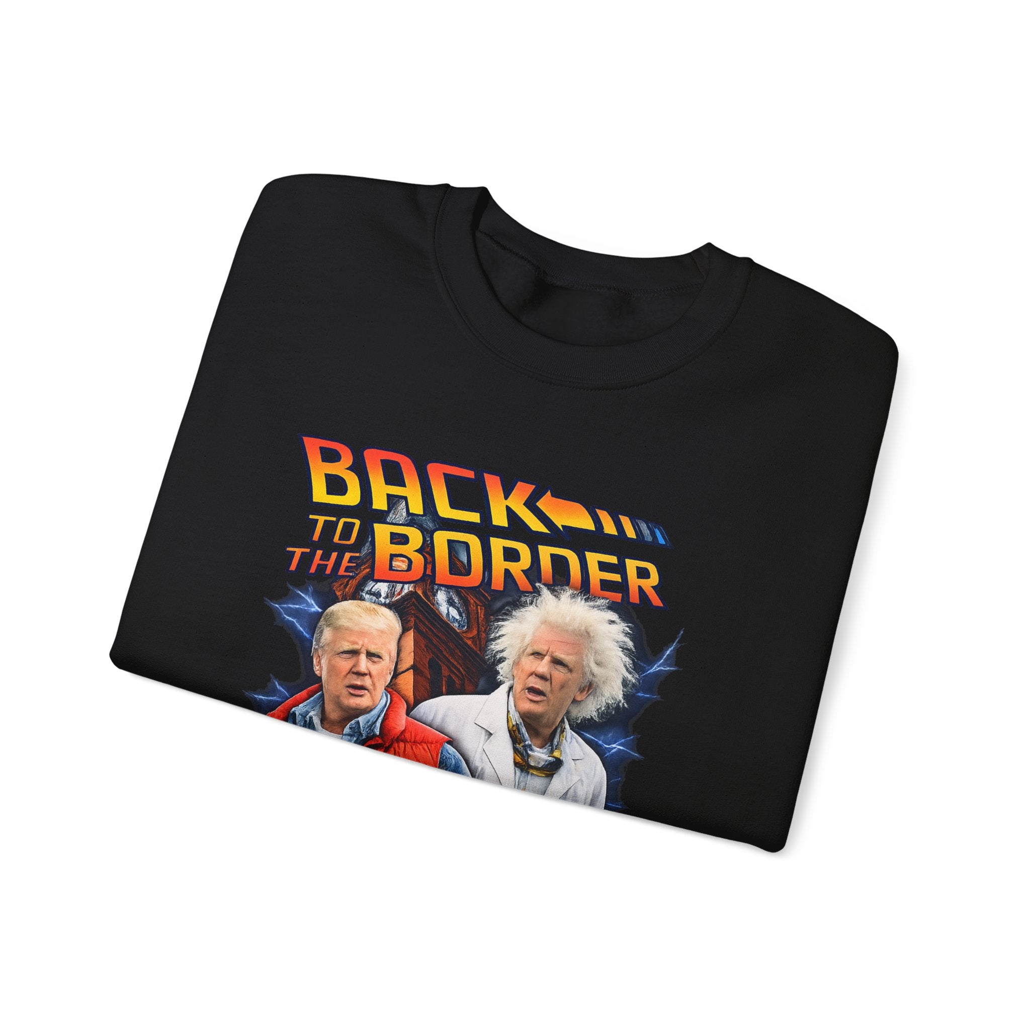 "Back to the Border" Sweatshirt