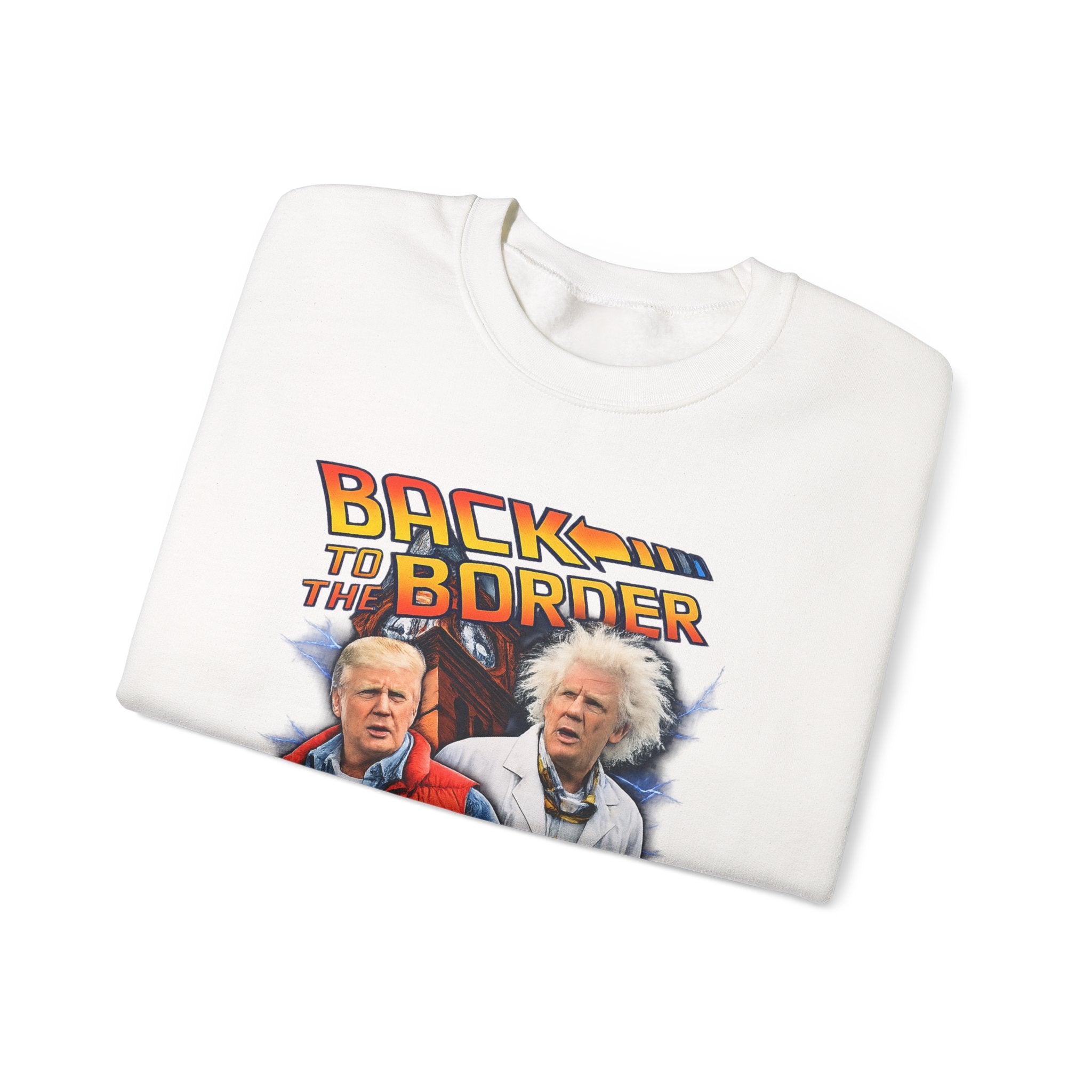 "Back to the Border" Sweatshirt