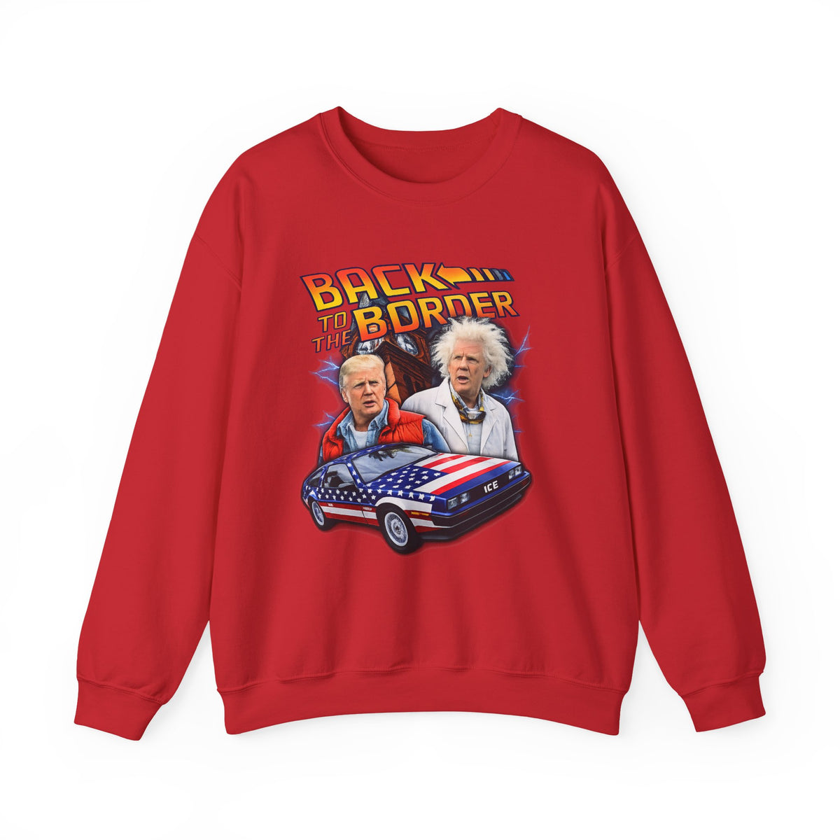 "Back to the Border" Sweatshirt