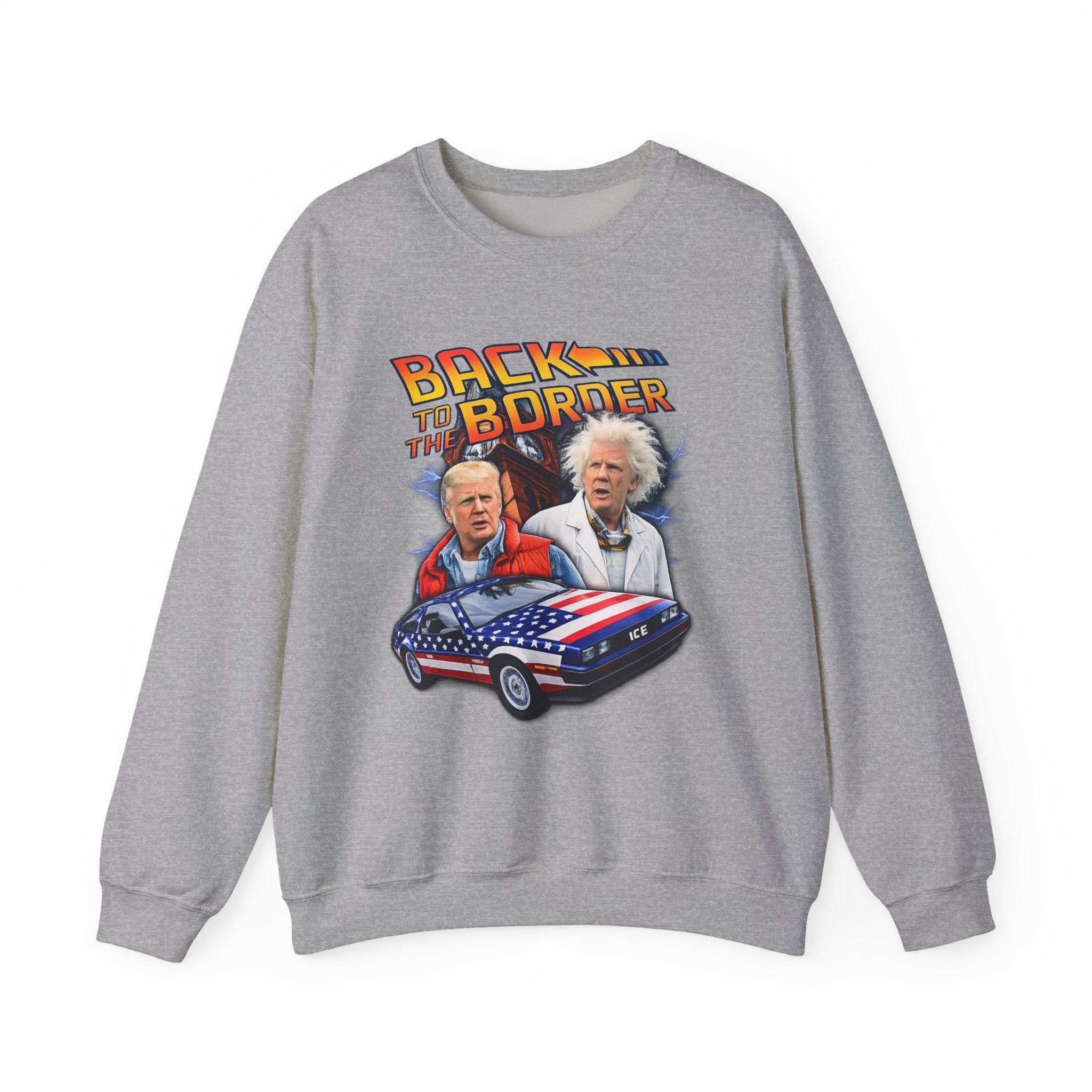 "Back to the Border" Sweatshirt