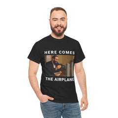 "Here Comes the Airplane" T-Shirt