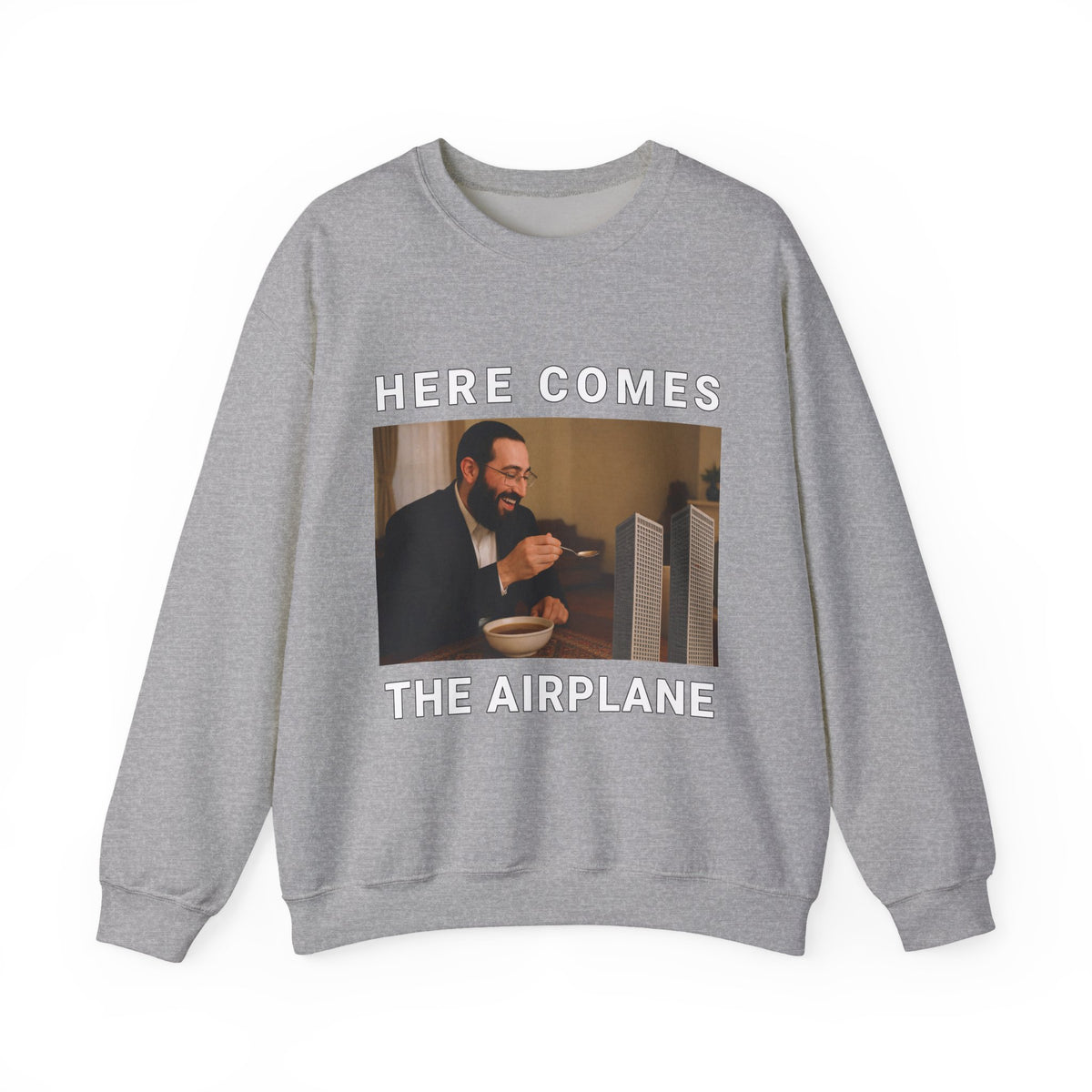 "Here Comes the Airplane" Sweatshirt
