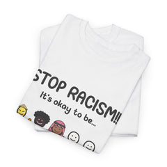"Stop Racism" T-Shirt