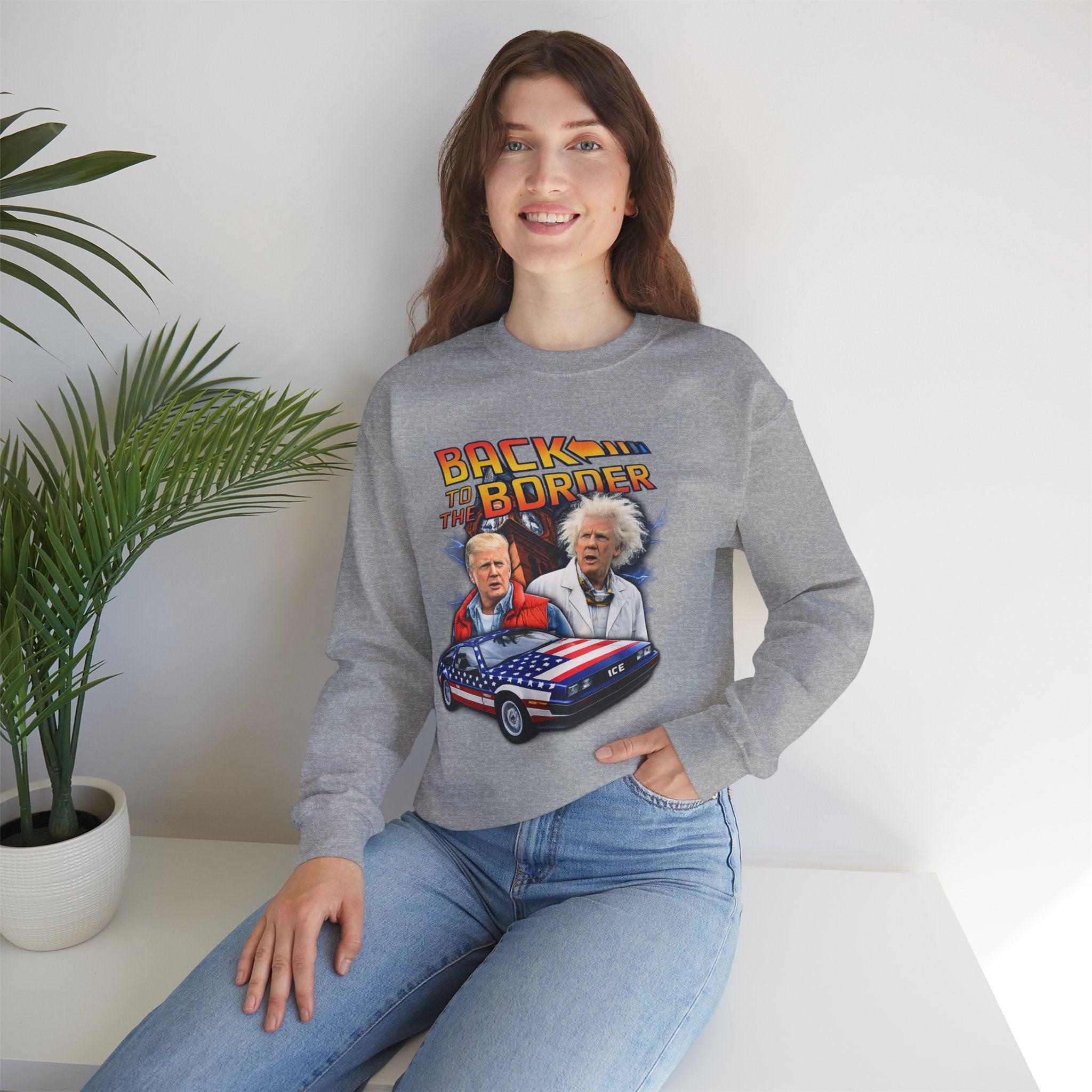 "Back to the Border" Sweatshirt