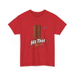 "Hit That" T-Shirt