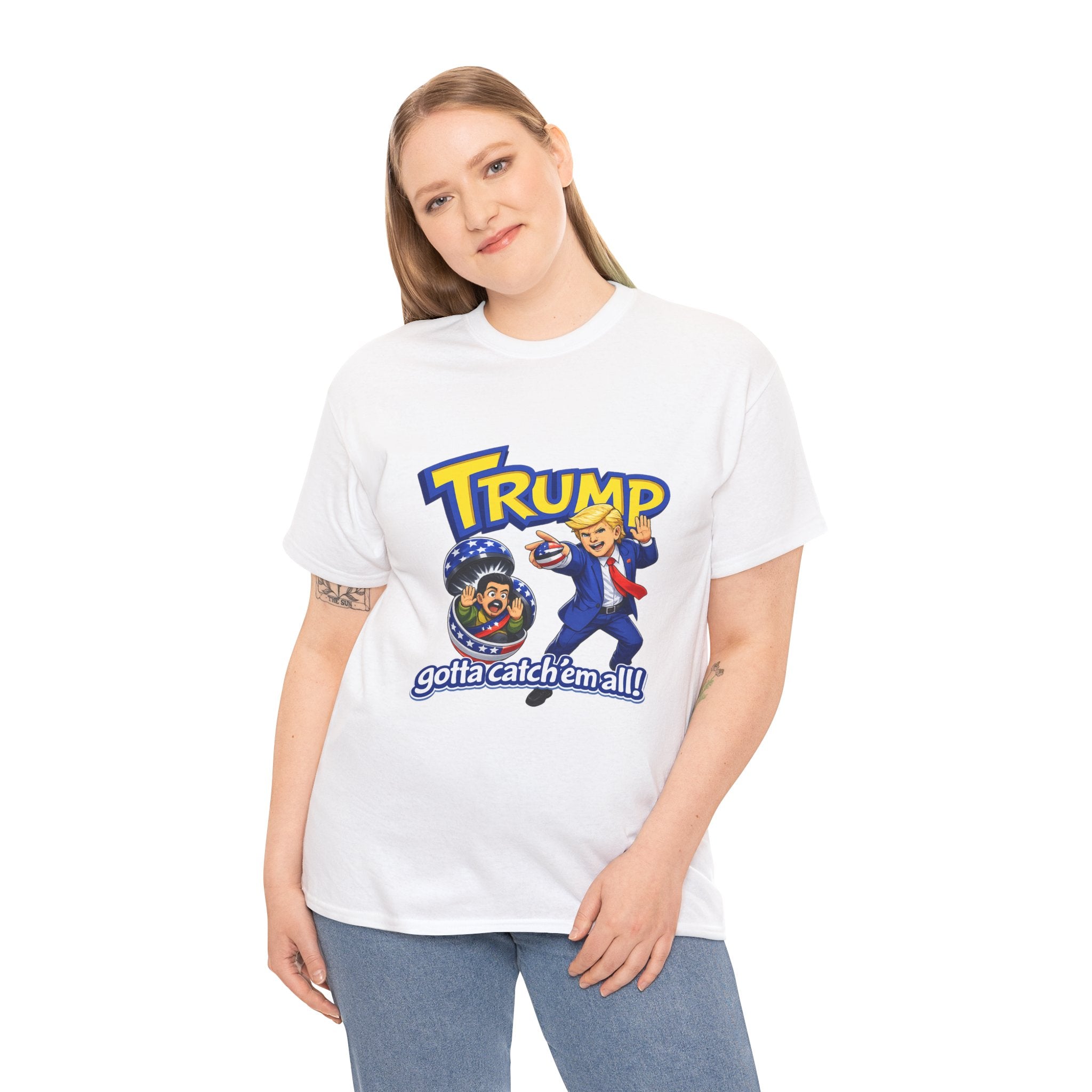 "Trump: Gotta Catch 'Em All" T-Shirt
